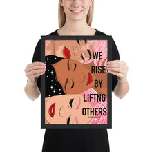 Load image into Gallery viewer, &quot;We rise by lifting others&quot; Framed poster by Maraillustrations
