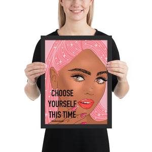 “Choose yourself” Framed poster by Maraillustrations