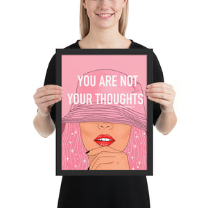 “You are not your thoughts”Framed poster by Maraillustrations