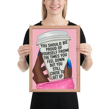 Load image into Gallery viewer, &quot;You should be proud&quot; Framed poster by Maraillustrations
