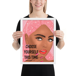“Choose yourself” Framed poster by Maraillustrations