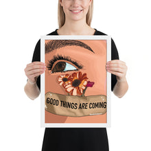 Load image into Gallery viewer, &quot;Good things are coming&quot; Framed poster by Maraillustrations
