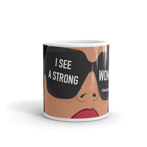 "I see a strong woman" Mug by Maraillustrations