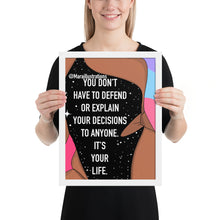 Load image into Gallery viewer, &quot;It&#39;s your Life&quot; Framed poster by Maraillustrations
