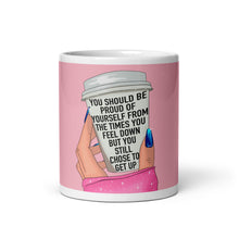 Load image into Gallery viewer, &quot;You should be proud&quot; White glossy mug by Maraillustrations
